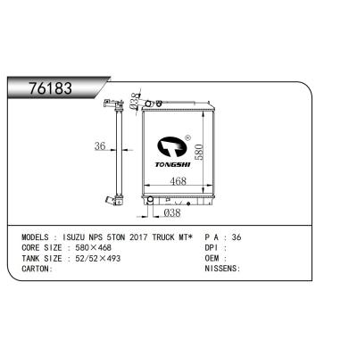 适用于  五十铃 ISUZU NPS 5TON 2017 TRUCK MT*   散热器